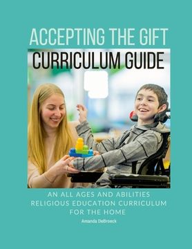 portada Accepting the Gift Religious Education Curriculum (en Inglés)