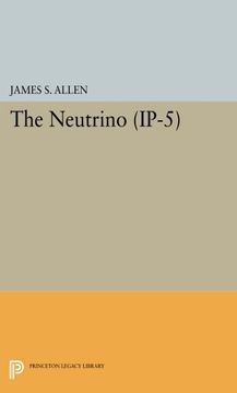 portada The Neutrino. (Ip-5) (Investigations in Physics) (in English)