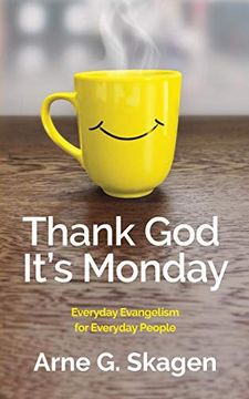 portada Thank god It's Monday: Everyday Evangelism for Everyday People (en Inglés)