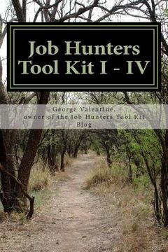 portada Job Hunters Tool Kit I - IV: : More Power for Your Hunt (en Inglés)