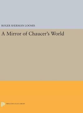 portada A Mirror of Chaucer's World (Princeton Legacy Library) (en Inglés)