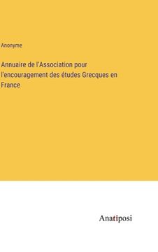 portada Annuaire de l'Association pour l'encouragement des études Grecques en France (en Francés)