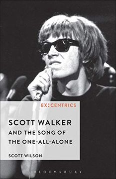 portada Scott Walker and the Song of the One-All-Alone (Ex: Centrics) (en Inglés)