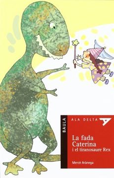 portada La Fada Caterina I El... (ALA DELTA. SERIE ROJA) (in Spanish)
