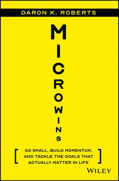 portada Microwins: Go Small, Build Momentum, and Tackle the Goals That Actually Matter in Life