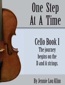portada One Step At A TIme: Cello Book I (en Inglés)
