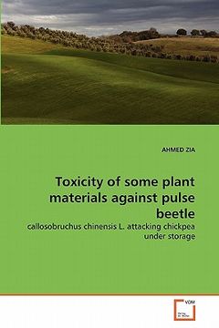 portada toxicity of some plant materials against pulse beetle (en Inglés)