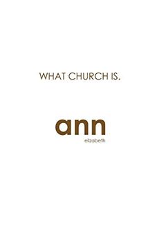portada What Church is - ann Elizabeth (en Inglés)
