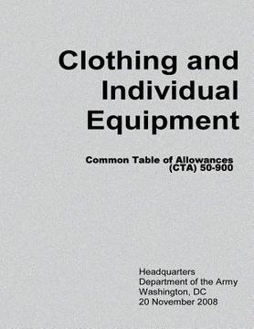 portada Clothing and Individual Equipment (CTA 50-900) (en Inglés)