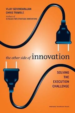 portada The Other Side of Innovation: Solving the Execution Challenge (Harvard Business Review (Hardcover)) (libro en Inglés)