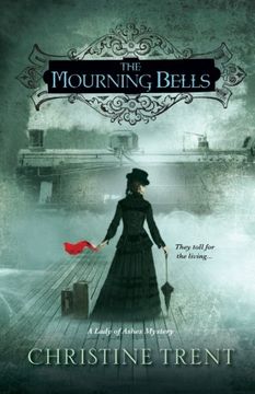 portada The Mourning Bells (A Lady Of Ashes Mystery) (en Inglés)
