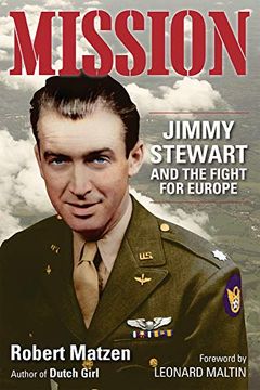 portada Mission: Jimmy Stewart and the Fight for Europe (en Inglés)