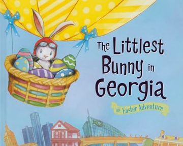 portada The Littlest Bunny in Georgia: An Easter Adventure (in English)
