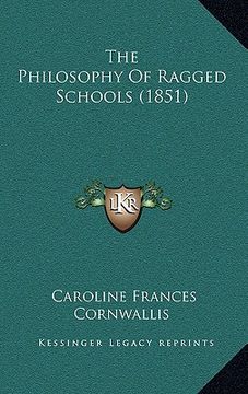 portada the philosophy of ragged schools (1851) (en Inglés)