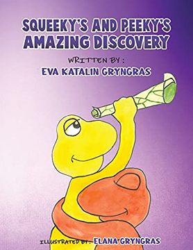 portada Squeeky'S and Peeky’S Amazing Discovery (en Inglés)