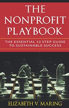 portada The Nonprofit Playbook: The Essential 12 Step Guide to Sustainable Success (in English)