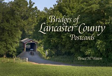 portada Bridges of Lancaster County Postcards de Bruce m. Waters(Schiffer Pub) (en Inglés)