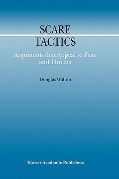 portada scare tactics: arguments that appeal to fear and threats (en Inglés)