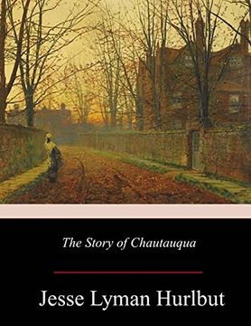 portada The Story of Chautauqua (en Inglés)