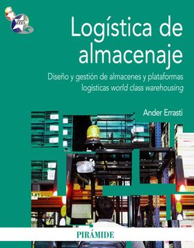 portada Logística de Almacenaje: Diseño y Gestión de Almacenes y Plataformas Logísticas World Class Warehousing (Economía y Empresa) (in Spanish)