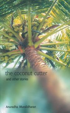 portada The Coconut Cutter & other stories (en Inglés)