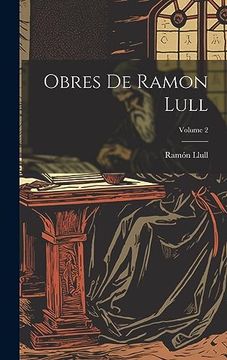 portada Obres de Ramon Lull; Volume 2 (in Catalá)