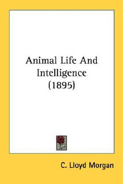 portada animal life and intelligence (1895) (en Inglés)