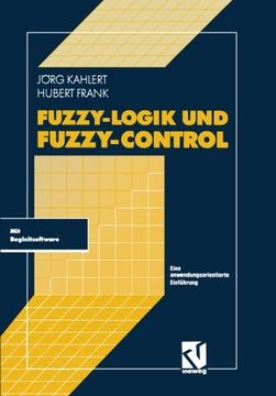 portada Fuzzy-Logik und Fuzzy-Control: Eine anwendungsorientierte Einführung mit Begleitsoftware (German Edition)