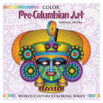 portada Color Pre-Columbian Art (en Inglés)