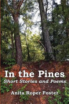 portada In the Pines: Short Stories and Poems (en Inglés)