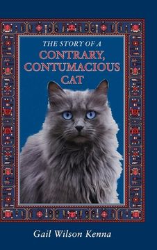 portada The Story of a Contrary, Contumacious Cat