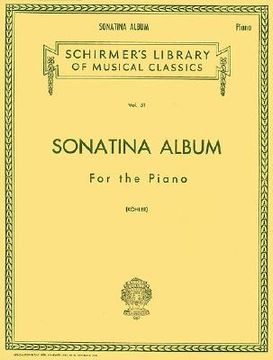 portada Sonatina Album: Schirmer Library of Classics Volume 51 Piano Solo (Schirmer' S Library of Musical Classics) 