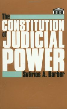 portada The Constitution of Judicial Power: Defending the Activist Tradition (The Johns Hopkins Series in Constitutional Thought) (en Inglés)