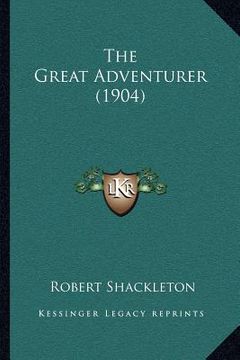 portada the great adventurer (1904) (en Inglés)