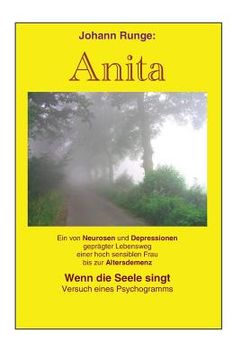 portada Anita - Ein von Neurosen und Depressionen gepraegter Lebensweg einer Frau: Versuch eines Psychogramms (en Alemán)