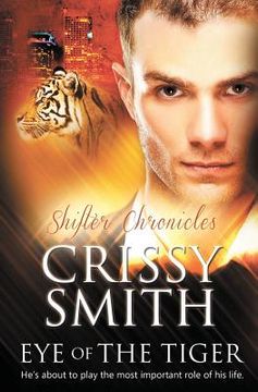 portada Shifter Chronicles: Eye of the Tiger (in English)