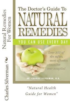 portada Natural Remedies For Women: Complete Encyclopedia of Natural Remedies Only for Women (en Inglés)