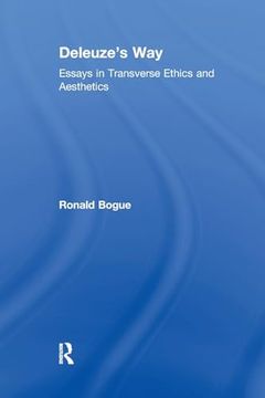 portada Deleuze's Way: Essays in Transverse Ethics and Aesthetics (en Inglés)
