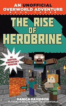 portada The Rise of Herobrine: An Unofficial Overworld Adventure, Book Three (en Inglés)