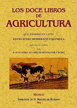 portada Los Doce Libros de Agricultura que Escribió en Latín Junio Moderato Columela (in Spanish)
