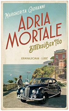 portada Adria Mortale - Bittersüßer Tod: Kriminalroman (en Alemán)