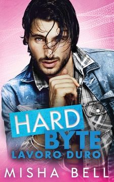 portada Hard Byte - Lavoro duro (en Italiano)