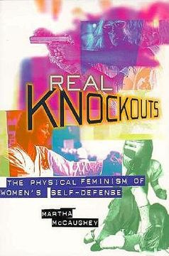 portada real knockouts: the physical feminism of women's self-defense (en Inglés)