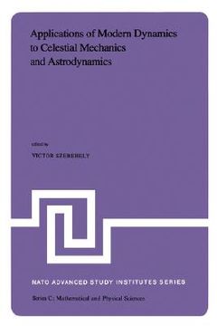portada applications of modern dynamics to celestial mechanics and astrodynamics (en Inglés)