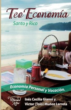 portada Teo Economia: Santo y Rico. Economia Personal y Vocacion (Spanish Edition)