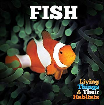 portada Fish (Living Things and Their Habitats) (en Inglés)