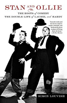 portada Stan and Ollie: The Roots of Comedy: The Double Life of Laurel and Hardy (in English)