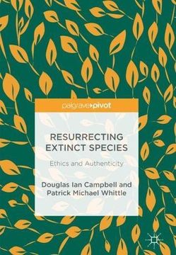 portada Resurrecting Extinct Species: Ethics and Authenticity [Hardcover ]