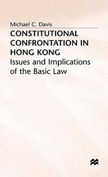 portada Constitutional Confrontation in Hong Kong: Issues and Implications of the Basic law (en Inglés)