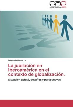 portada La Jubilacion En Iberoamerica En El Contexto de Globalizacion.